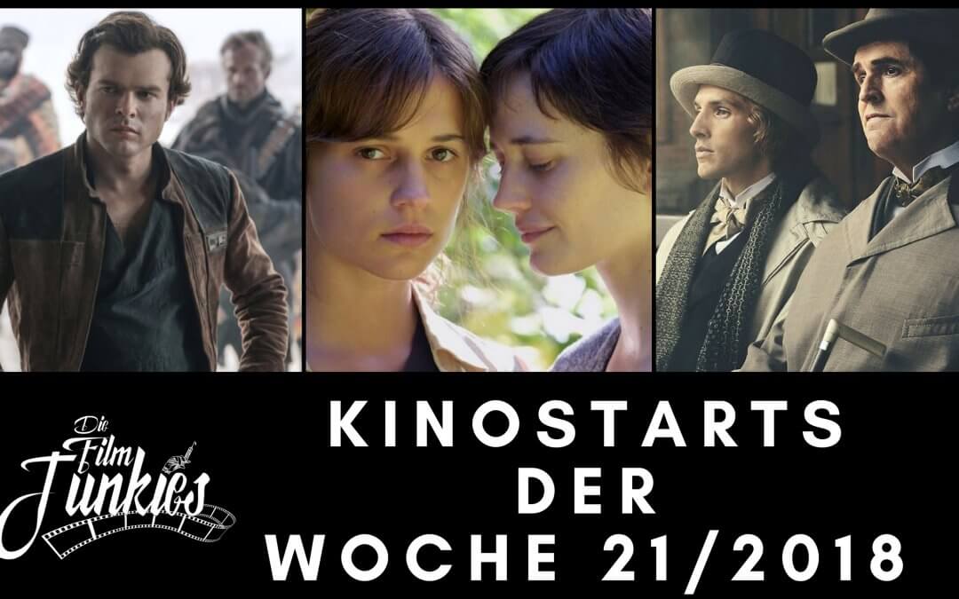 Kinostarts der Woche 21/2018