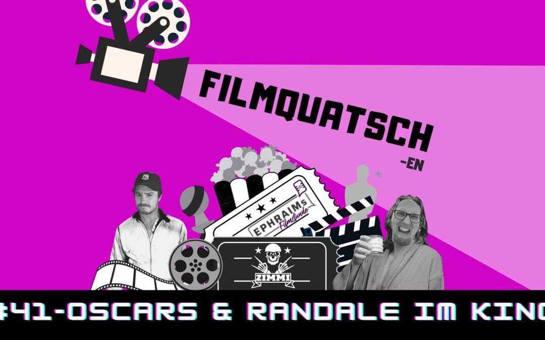 Oscars & Randale im Kino