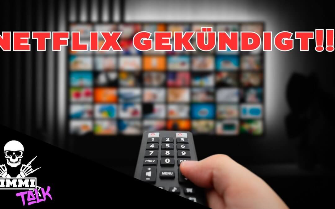 Warum ich Netflix gekündigt habe